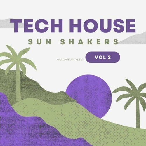 VA - Tech House Sun Shakers, Vol. 2 [MAGIC303]